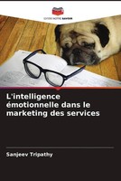 Sanjeev Tripathy | L'intelligence éMotionnelle Dans Le Marketing Des Services