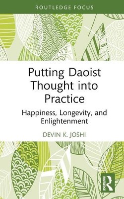 Putting Daoist Thought into Practice - 9781032852560