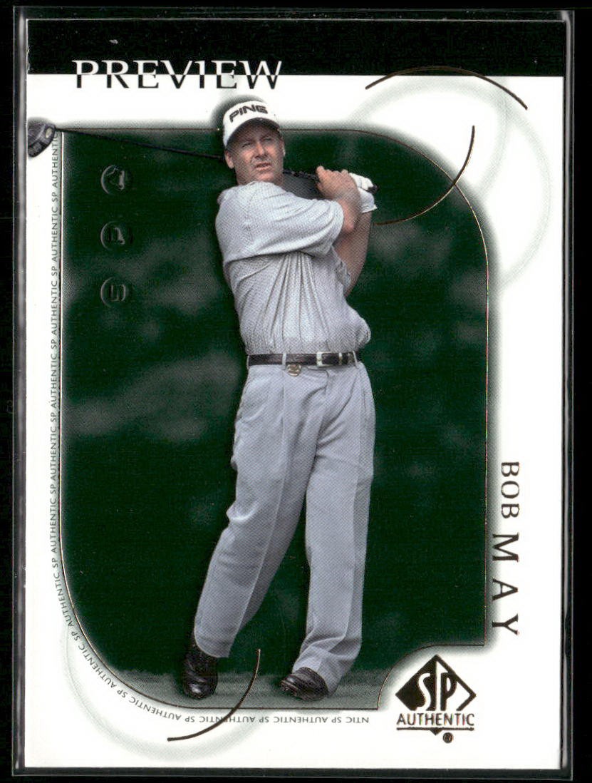 2001 Upper Deck #6 Bob May SP Authentic Preview