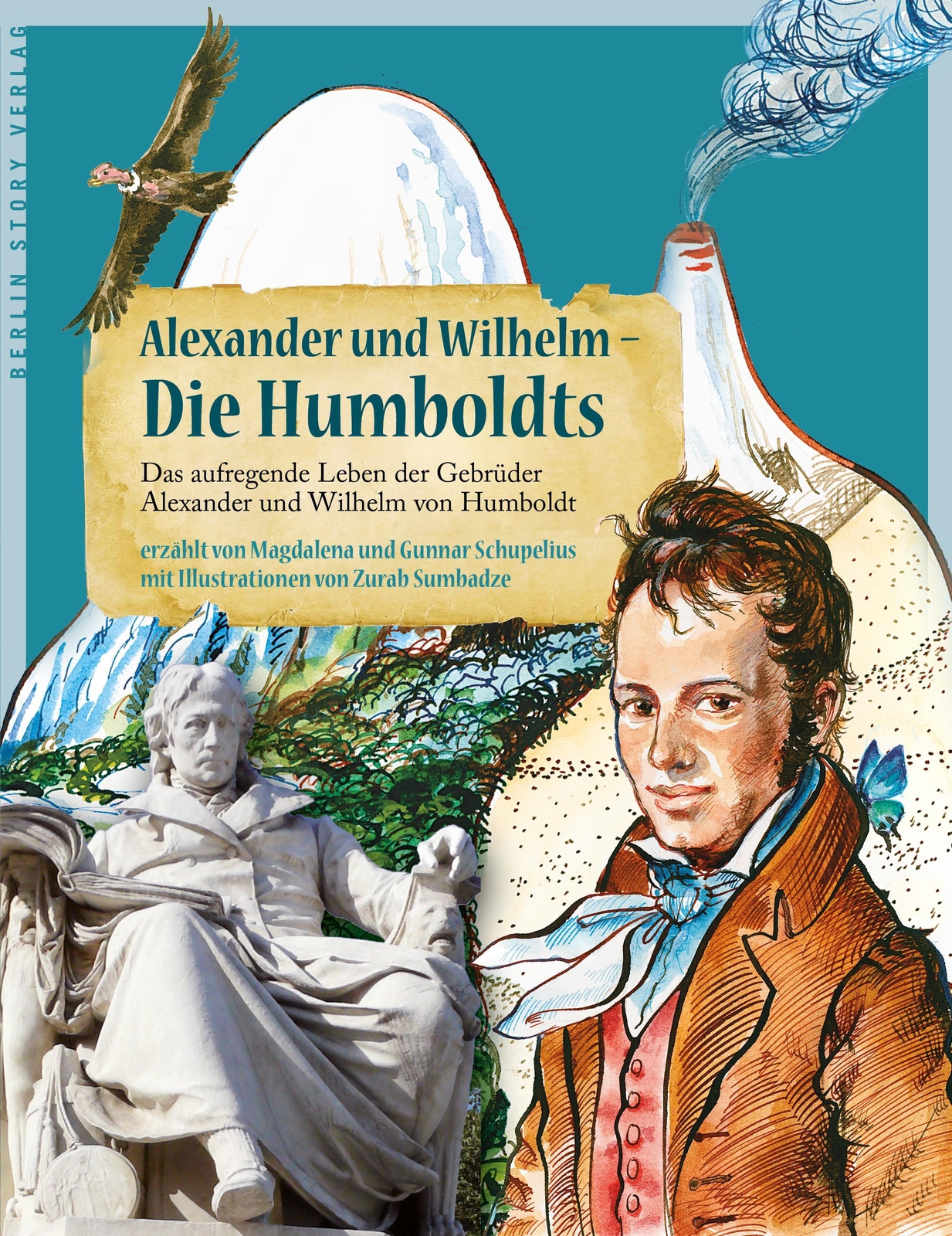 Thumbnail - Alexander Und Wilhelm - Die Humboldts, Magdalena Schupelius