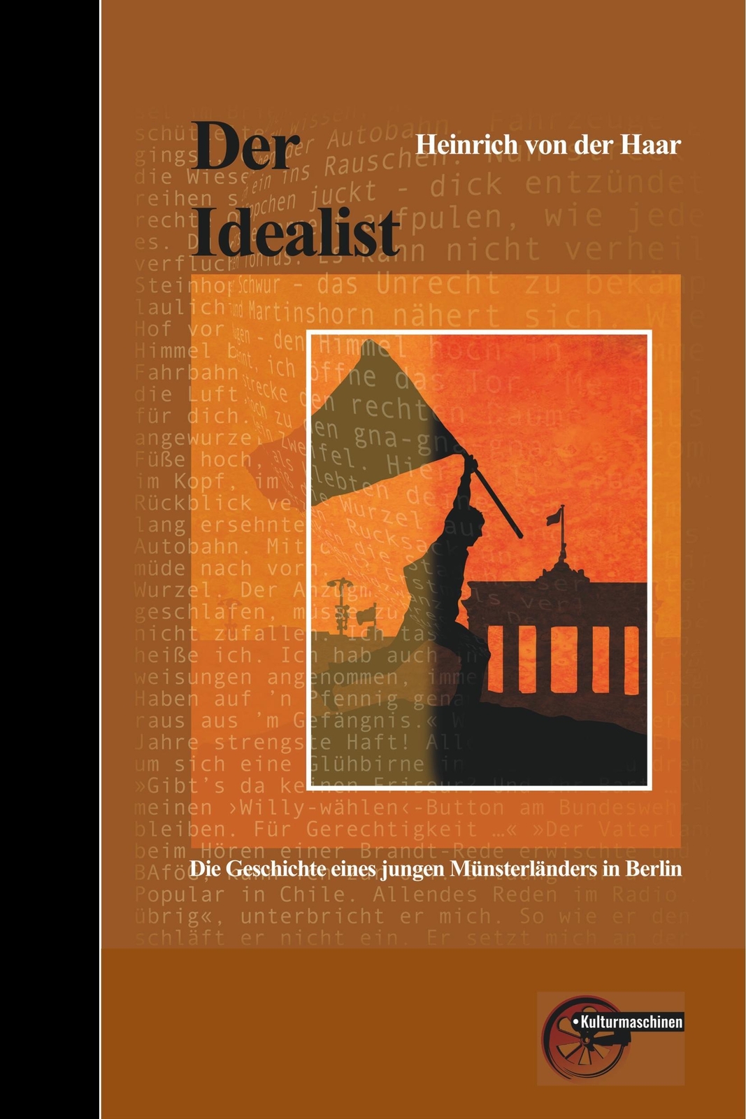 Thumbnail - Der Idealist | Die Geschichte Eines Jungen Münsterländers In Berlin |