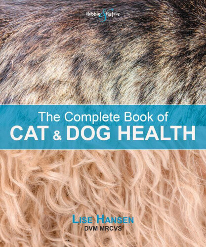 Thumbnail - The Complete Book Of Cat And Dog Health By Hansen, Lise