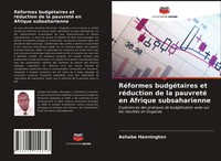 Ashaba Hannington | RéFormes BudgéTaires Et RéDuction De La Pauvreté En...