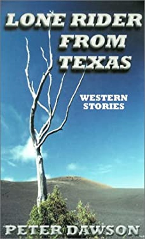 Lone Rider from Texas : Western Stories Hardcover Peter DawsonFree US Delivery | ISBN:0783889496