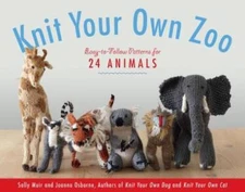 Knit Your Own Zoo: Easy-to-Follow Patterns for 24 Animals - VERY GOOD
