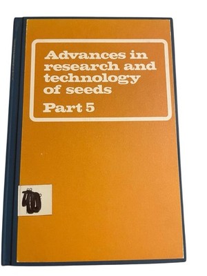 Advances In Research And Technology Of Seeds Part 5 1980 J.R. Thomson