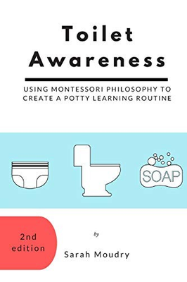 #ad Toilet Awareness: Using Montessori Philosophy to Create a Potty Learning GOOD $6.19