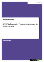 Wolfgang Kamptz | Rfid-Technologie: Prozessoptimierung Im Krankenhaus | Buch
