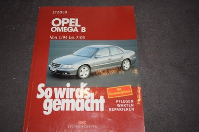 This is how it's done repair manual Opel Omega B 01/1994-07/2003 very good