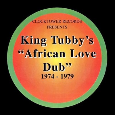 KING TUBBY - AFRICAN LOVE DUB 1974-1979 - CD - G3z