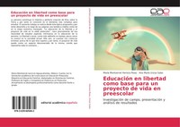 MaríA Montserrat Herrera Rivas (U. A.) | EducacióN En Libertad Como Base Para...