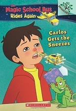 Carlos Gets the Sneezes (Magic School ... by Katschke, Judy Paperback / softback