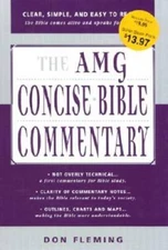 The AMG Concise Bible Commentary - Hardcover By Fleming, Don - GOOD