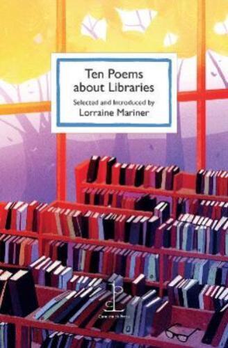 Lorraine Mariner Ten Poems about Libraries (Paperback) - 第 1/1 張圖片
