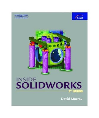Inside SolidWorks, David Murray