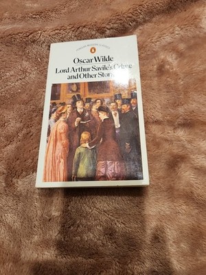 Lord Arthur Savile's Crime (Modern Classics) By  Oscar Wilde