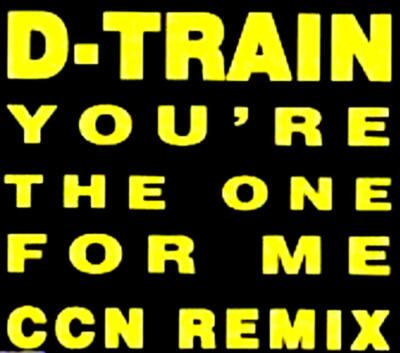 12'' - D-Train - You're The One For Me (FUNKY) MINT, STOCK, LISTEN, NUEVO, OYELO.