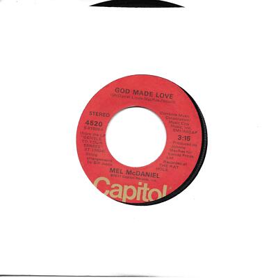Mel McDaniel God Made Love US 45 7'' single USA +I'll Just Take It Out In Love