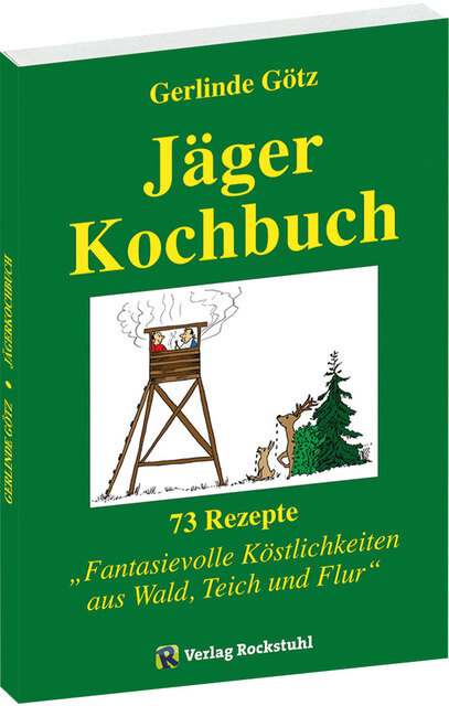 Thumbnail - Jägerkochbuch Gerlinde Götz 9783959664103