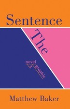 The Sentence by Baker, Matthew [Other book format]
