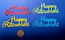 Retirement Die Cuts, Happy Retirement, 3.5 x ...
