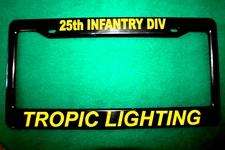 License Plate Frame-25th Infantry Div/TROPIC LIGHTING-Polished ABS- #2891Y