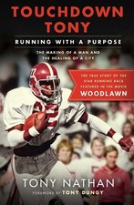 Touchdown Tony: Running with a Purpose by Nathan