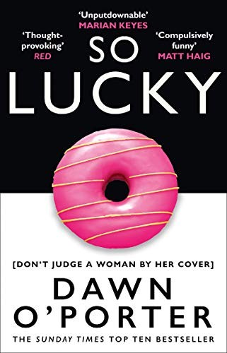 So Lucky: The latest bold, brilliant and funny Sunday Times best
