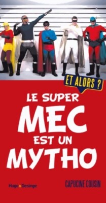 Der super Kerl ist ein Mythos - Kapuzinerin Cousin - V612723