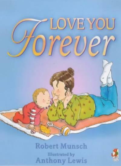 Love You Forever (Red fox) By Robert Munsch, Anthony Lewis