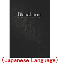 Bloodborne Official Artworks design art works Book Comis Anime Japanese Version