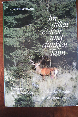 Im stillen Moor und dunklen Tann  Fotopirsch Vögel und Hirsche  gebunden