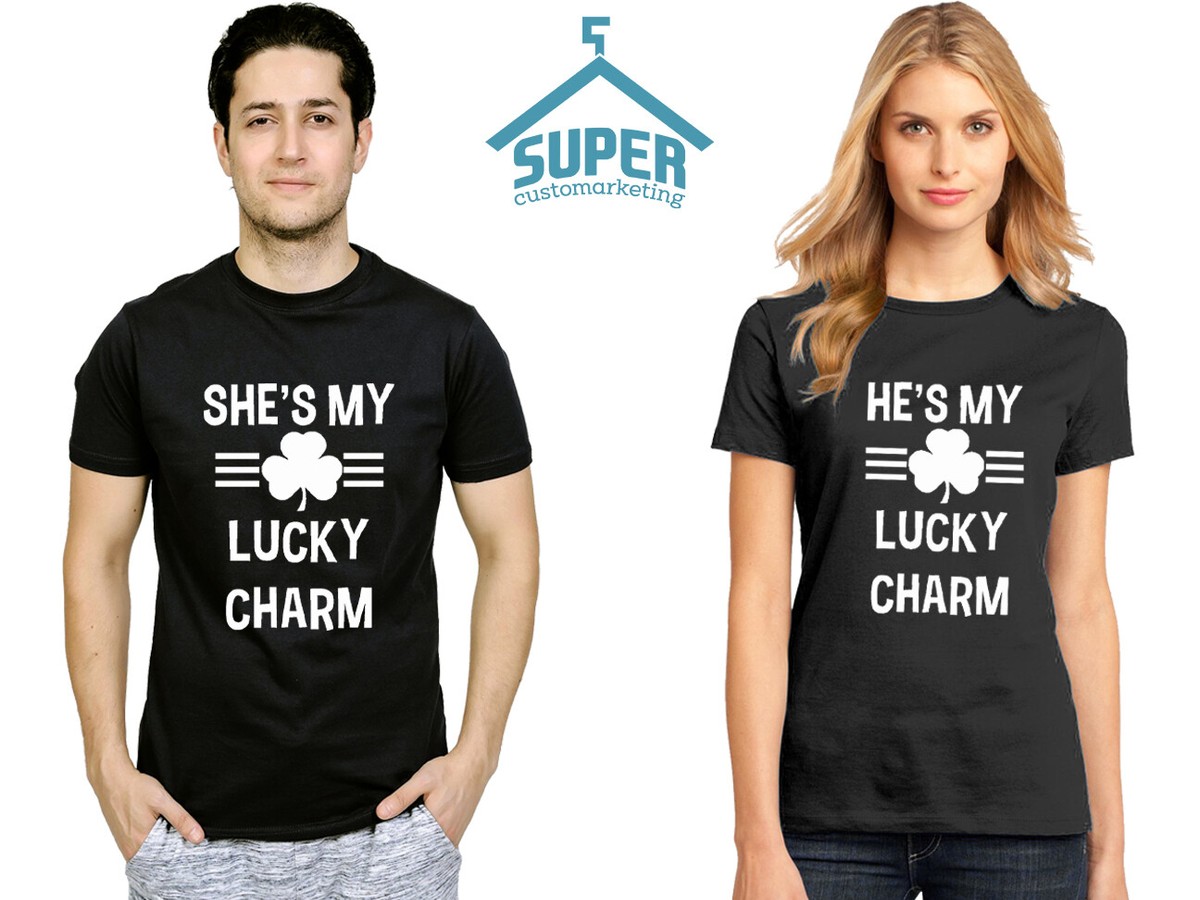 He She Is My Lucky Charm COUPLE TSHIRT St PATRICKS Day Couple