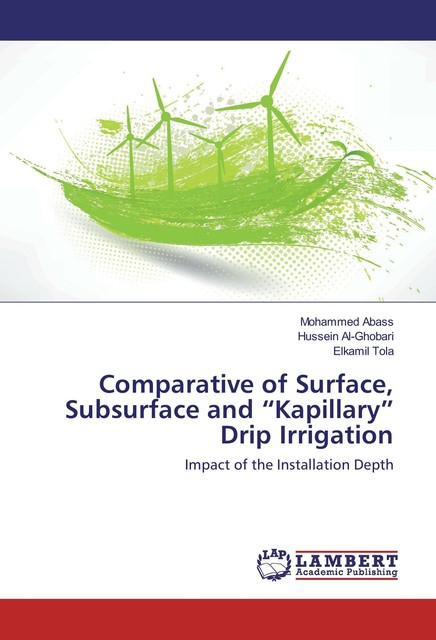 Comparative of Surface, Subsurface And "Kapillary" Drip Irrigation von ...