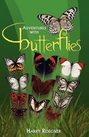 Adventures With Butterflies Harry Roegner Taschenbuch Kartoniert / Broschiert