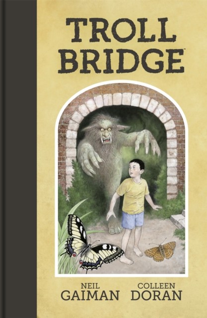 Troll Bridge by Neil Gaiman (Hardback Book)