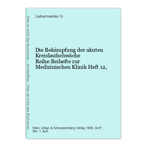 Die Bekämpfung der akuten Kreislaufschwäche Reihe:Beihefte zur Medizinischen Kli - Bild 1 von 1
