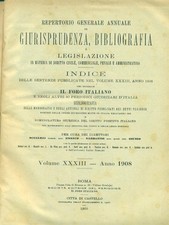 IL FORO ITALIANO REPERTORIO 1908 VOL. XXXIII PRIMA EDIZIONE  AA.VV.