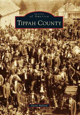 NEW Arcadia Publishing Tippah County, MS 9780738587844 Images of America Trade P