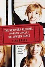 The New York Regional Mormon Singles Halloween Dance by Elna Baker (Paperback / softback, 2010)