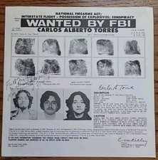 FBI WANTED POSTER. Carlos Alberto Torres. Terrorist Group Puerto Rican...
