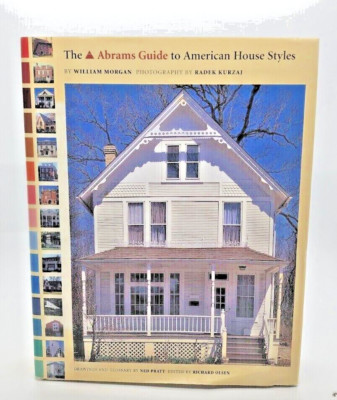 The Abrams Guide to American House Styles (William Morgan) 2004; Hardcover