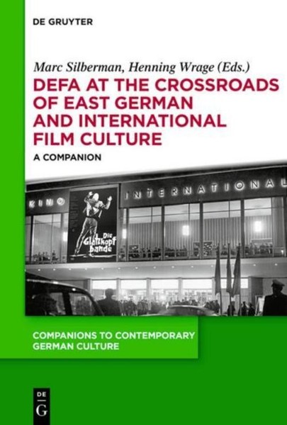 Defa At The Crossroads Of East German And International Film Culture Henning Wra-image