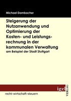 Michael Dambacher | Steigerung Der Nutzanwendung Und Optimierung Der Kosten-...