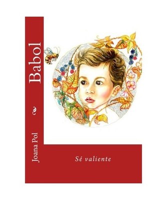 Babol: Sé valiente, Pol, Joana
