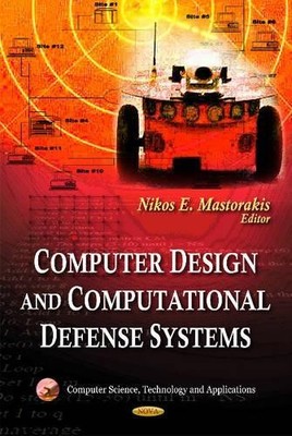 Computer Design & Computational Defense Systems - 9781611227567