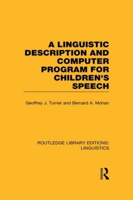 A LINGUISTIC DESCRIPTION AND COMPUTER PR by TURNER, GEOFFREY J. Hardback