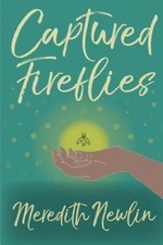 Captured Fireflies: Truths, Mistakes, and Other Gifts of Being an English