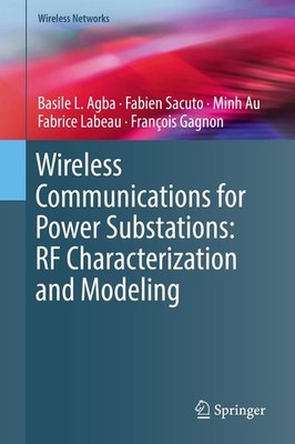 Wireless Communications for Power Substations: RF Characterization and Modeling