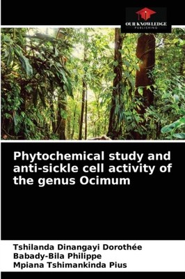 Dorothe - Phytochemical study and anti-sickle cell activity of the ge - X555z